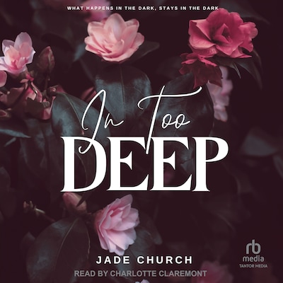 In Too Deep