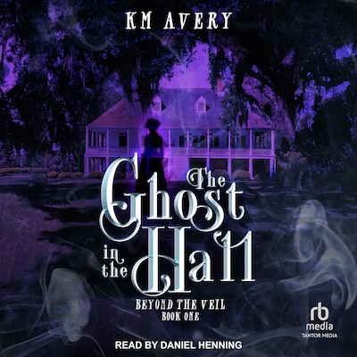 The Ghost in the Hall