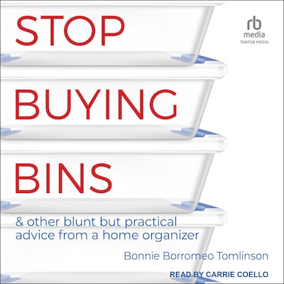 Stop Buying Bins