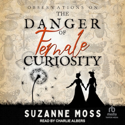 Observations on the Danger of Female Curiosity