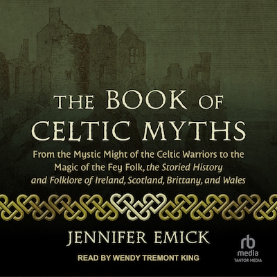 The Book of Celtic Myths
