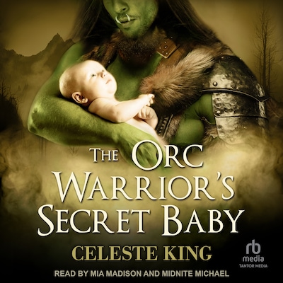 The Orc Warrior's Secret Baby