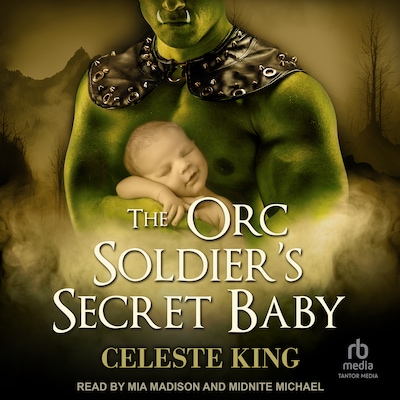 The Orc Soldier's Secret Baby