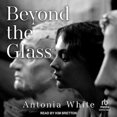 Beyond the Glass