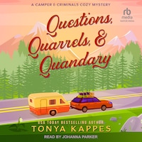 Questions, Quarrels, & Quandary