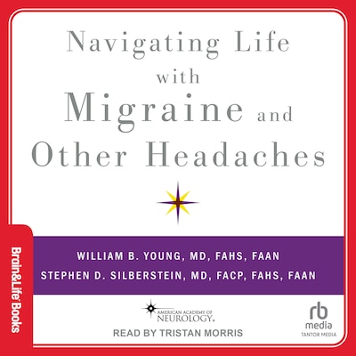 Navigating Life with Migraine and other Headaches