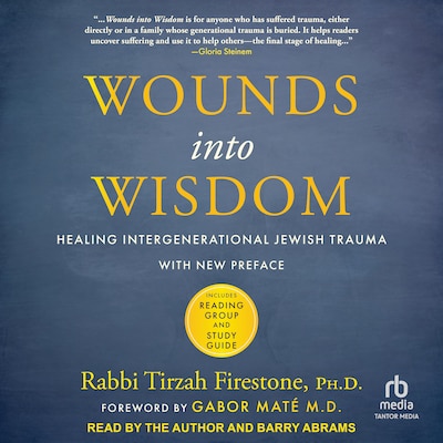 Wounds into Wisdom