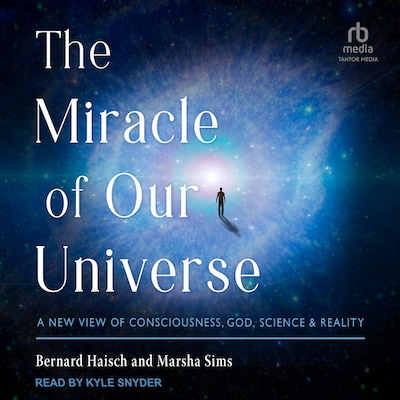 The Miracle of Our Universe