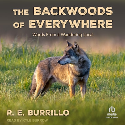 The Backwoods of Everywhere