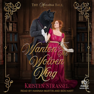 Wanton for the Wolven King