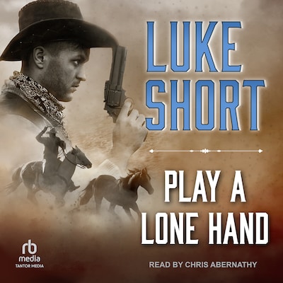 Play a Lone Hand