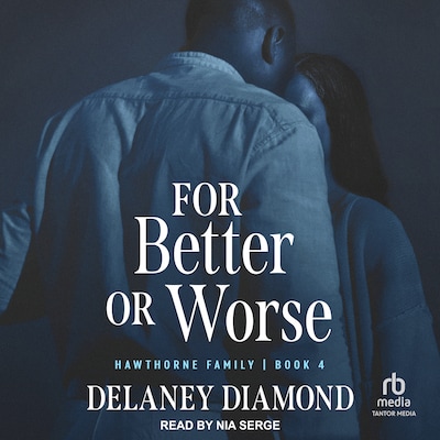 For Better or Worse