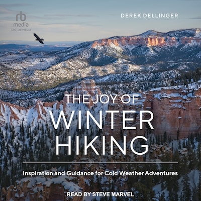 The Joy of Winter Hiking