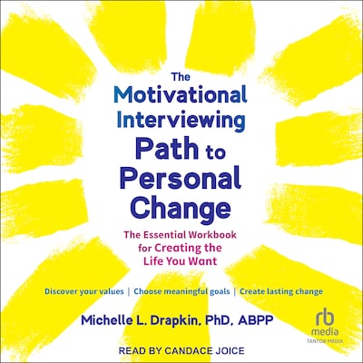 The Motivational Interviewing Path to Personal Change