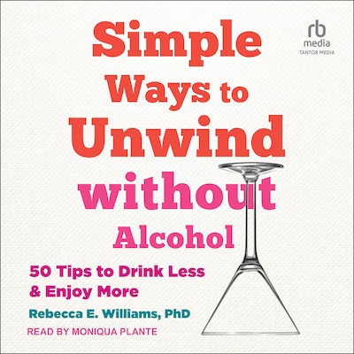 Simple Ways to Unwind without Alcohol