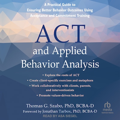 ACT and Applied Behavior Analysis