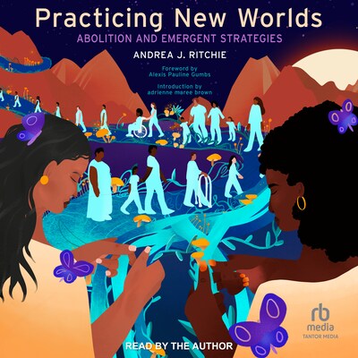 Practicing New Worlds