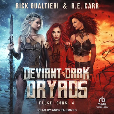 Deviant Dark Dryads