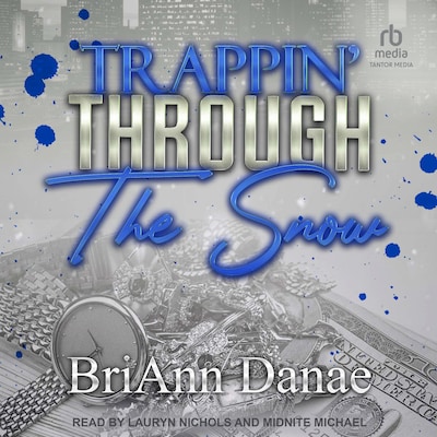 Trappin' Through The Snow