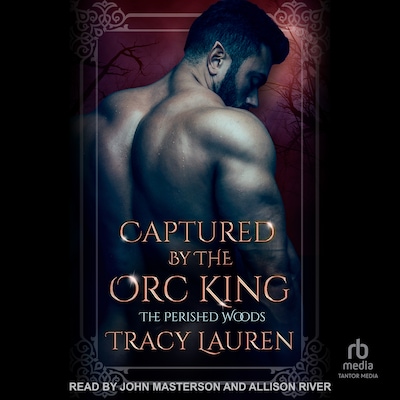 Captured by the Orc King