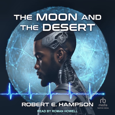 The Moon and the Desert