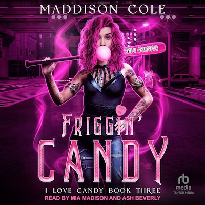 Friggin' Candy
