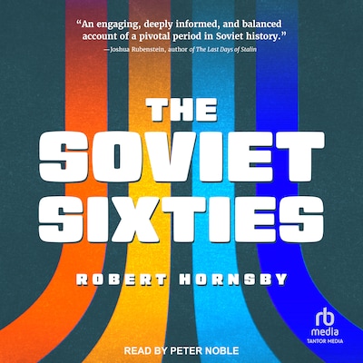 The Soviet Sixties
