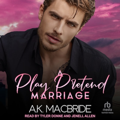 A Play Pretend Marriage