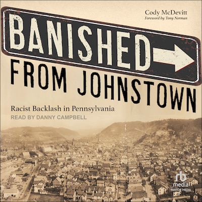 Banished from Johnstown