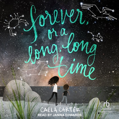 Forever, or a Long, Long Time