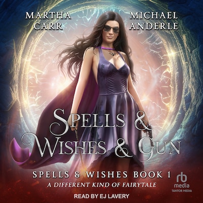 Spells & Wishes & Gun