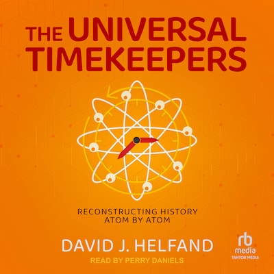 The Universal Timekeepers