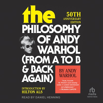 The Philosophy Of Andy Warhol