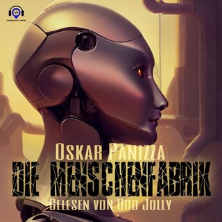 Die Menschenfabrik als Hörbuch