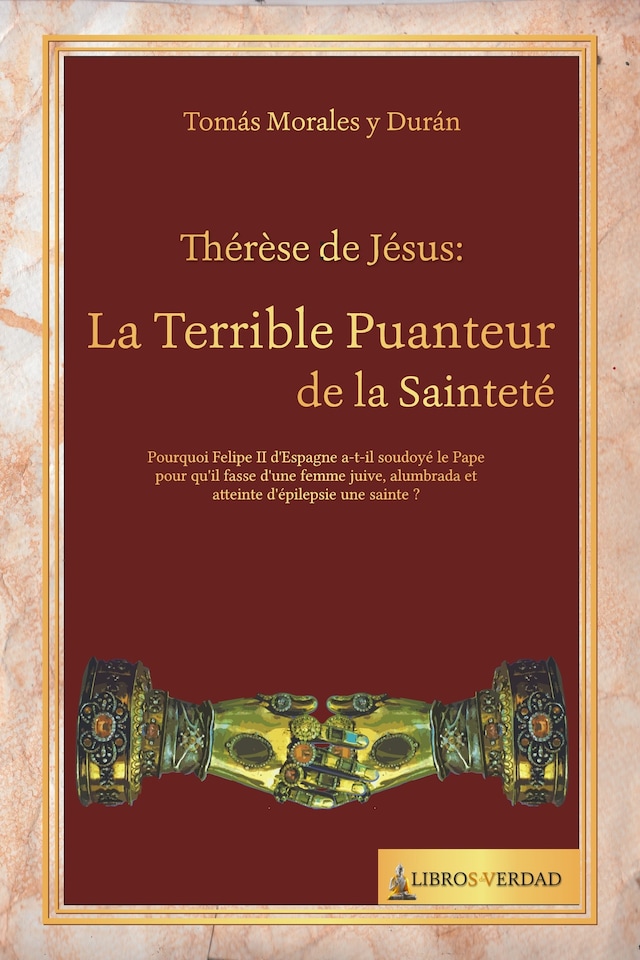 Boekomslag van Thérèse de Jésus : la terrible puanteur de la sainteté