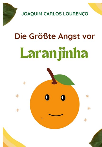 Die Größte Angst Vor Laranjinha bookCoverFor