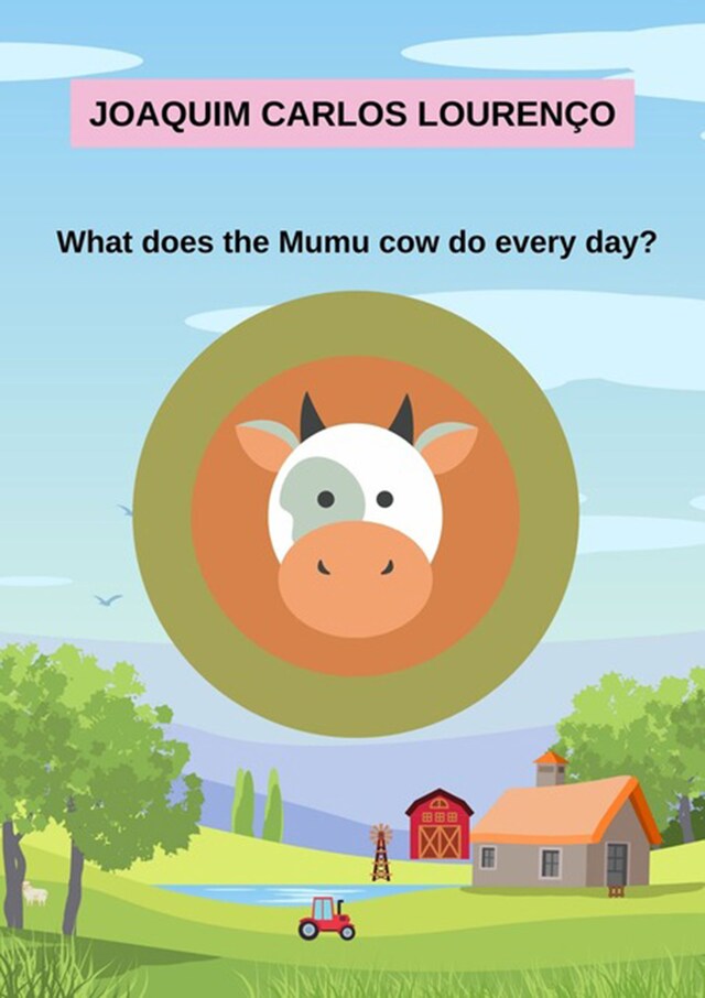 Book cover for What Does The Mumu Cow Do Every Day?
