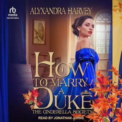 How To Marry A Duke