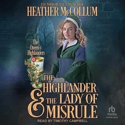 The Highlander & the Lady of Misrule
