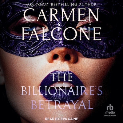The Billionaire’s Betrayal