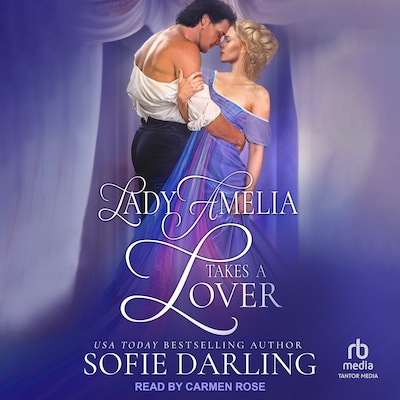 Lady Amelia Takes A Lover