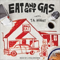 Eat and Get Gas