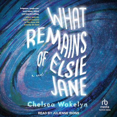 What Remains of Elsie Jane