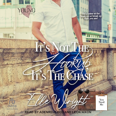 It’s Not the Hookup, It’s the Chase