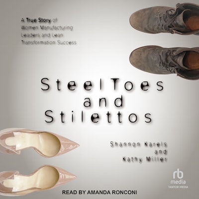 Steel Toes and Stilettos