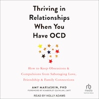 Thriving in Relationships When You Have OCD