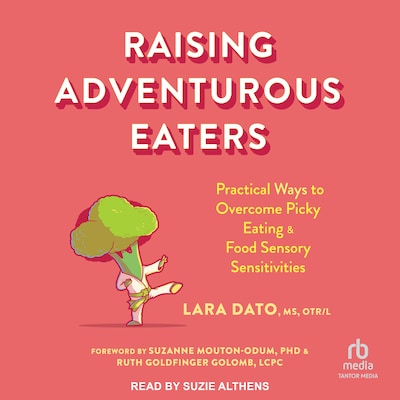 Raising Adventurous Eaters