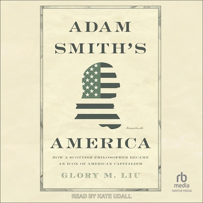 Adam Smith's America