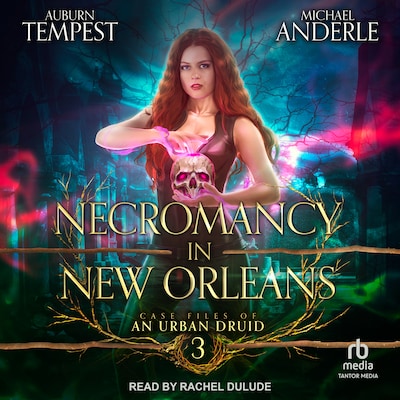 Necromancy in New Orleans