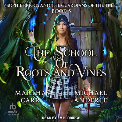 Sophie Briggs and the Guardians of the Tree